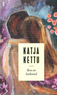 Raamatuklubi: Katja Kettu Raamatuklubi: Katja Kettu