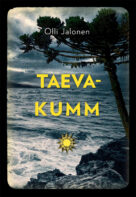 Raamatuklubi: Olli Jalonen ”Taevakumm Raamatuklubi: Olli Jalonen ”Taevakumm