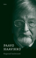 Kirjanduslik kolmapäev: Paavo Haavikko Kirjanduslik kolmapäev: Paavo Haavikko