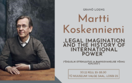 Granö loeng: Martti Koskenniemi „Legal Imagination and the History of International Power“