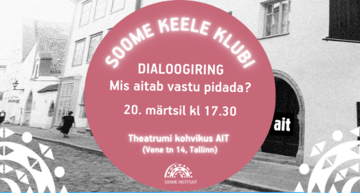 Soome keele klubi dialoogiring: Mis aitab vastu pidada?