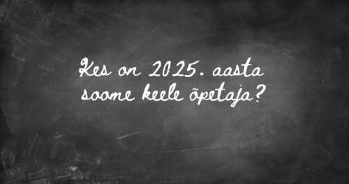 Aita leida 2025. aasta soome keele õpetaja!